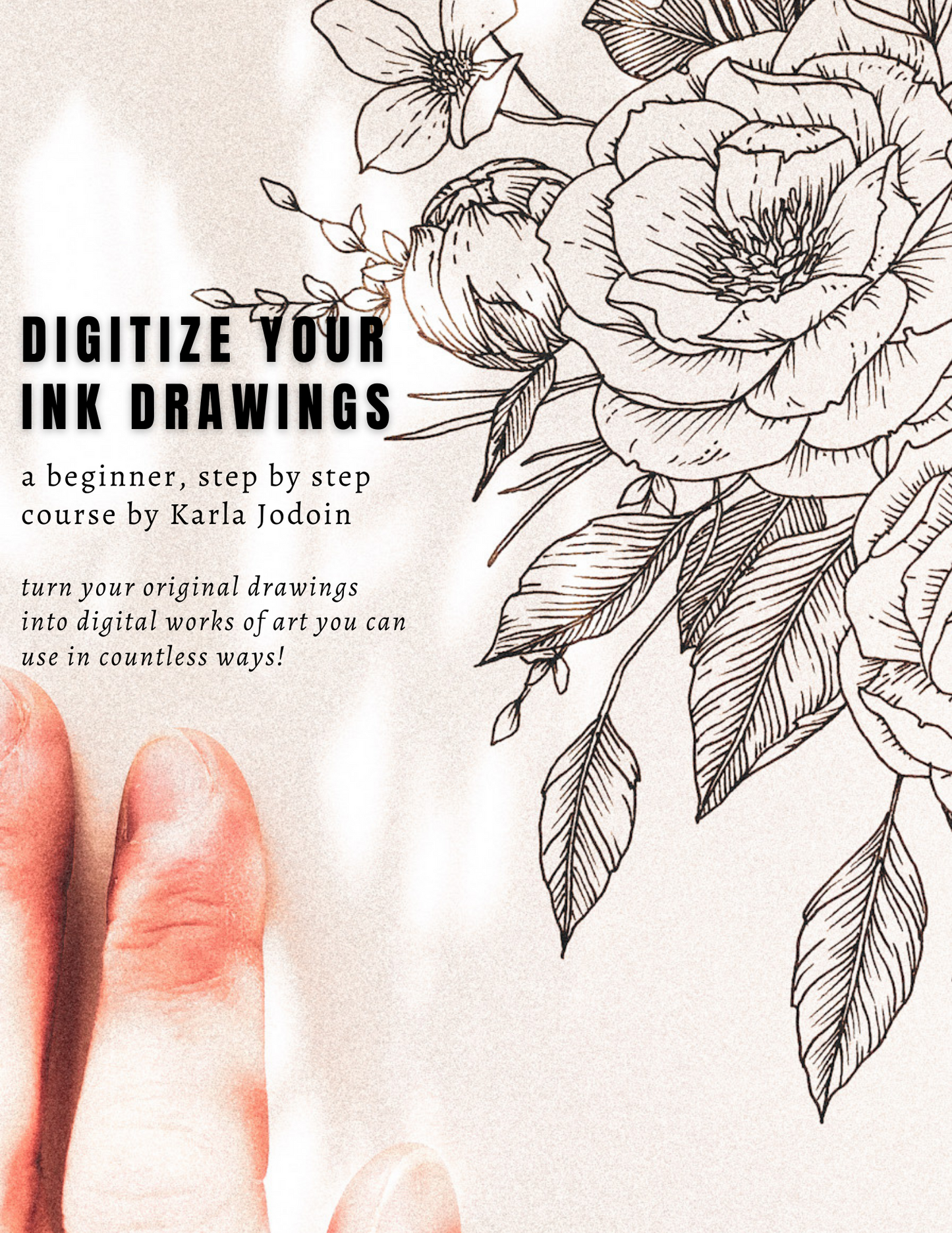Digitize Your Drawings: Learn how to turn your original drawings into digital works of art